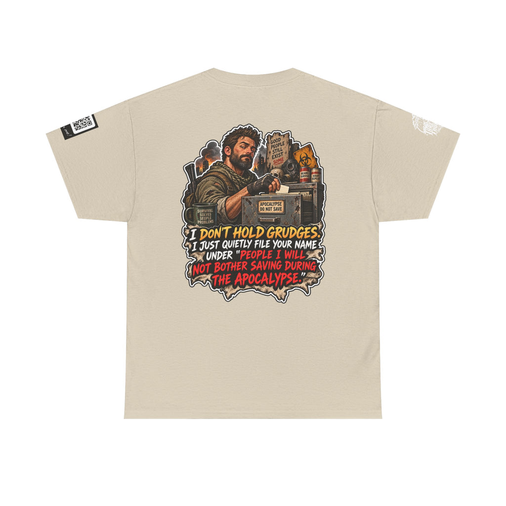 Apocalypse Grudge List — People I Won’t Save Back Graphic Tee