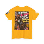 I Don’t Sugarcoat Shit — I’m Not Willy Wonka Back Graphic Tee