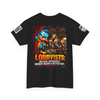 Lobbyists — Bribery Needed a Better Suit Back Graphic Tee