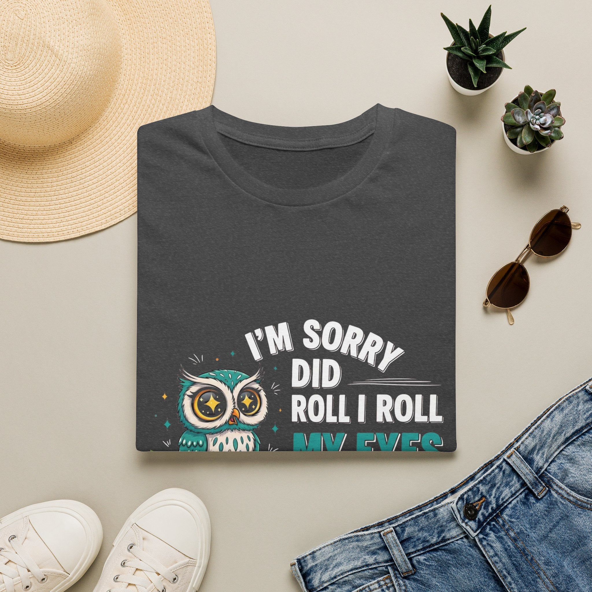 Funny Owl T-Shirt "I'm Sorry Did I Roll My Eyes Out Loud" – Sarcastic Graphic Tee for Women & Moms