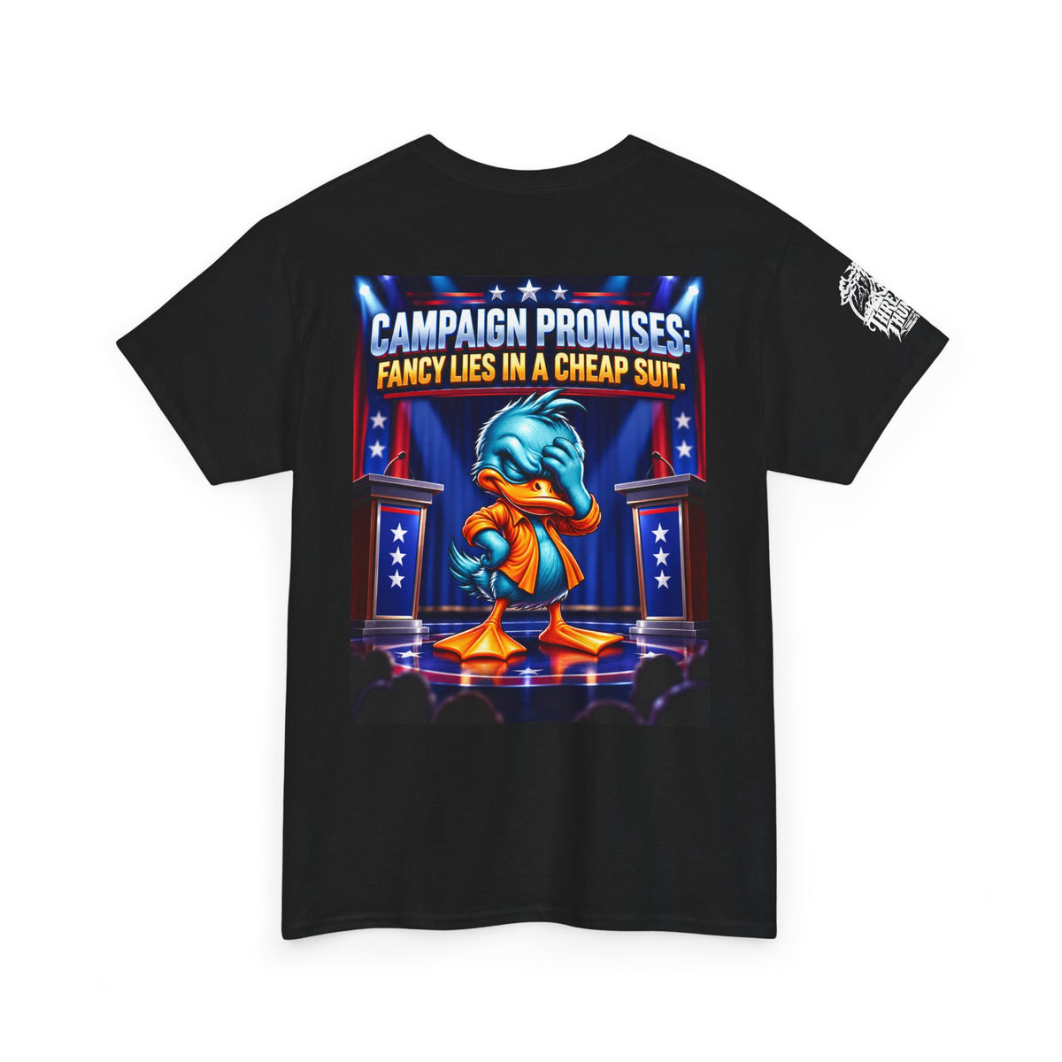 Campaign Promises — Fancy Lies in a Cheap Suit Back Graphic Tee