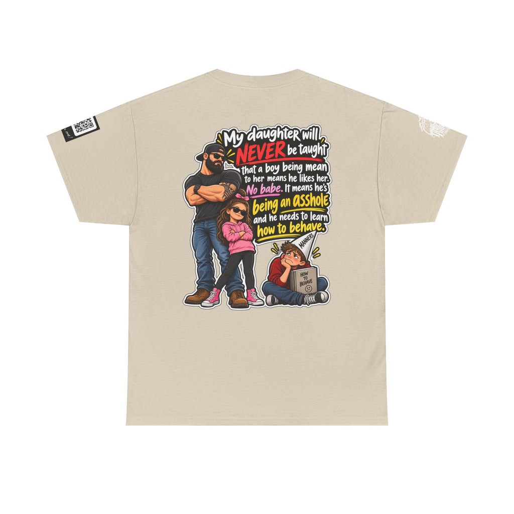 My Daughter Won’t Learn That Mean Boys Like Her Back Graphic Tee