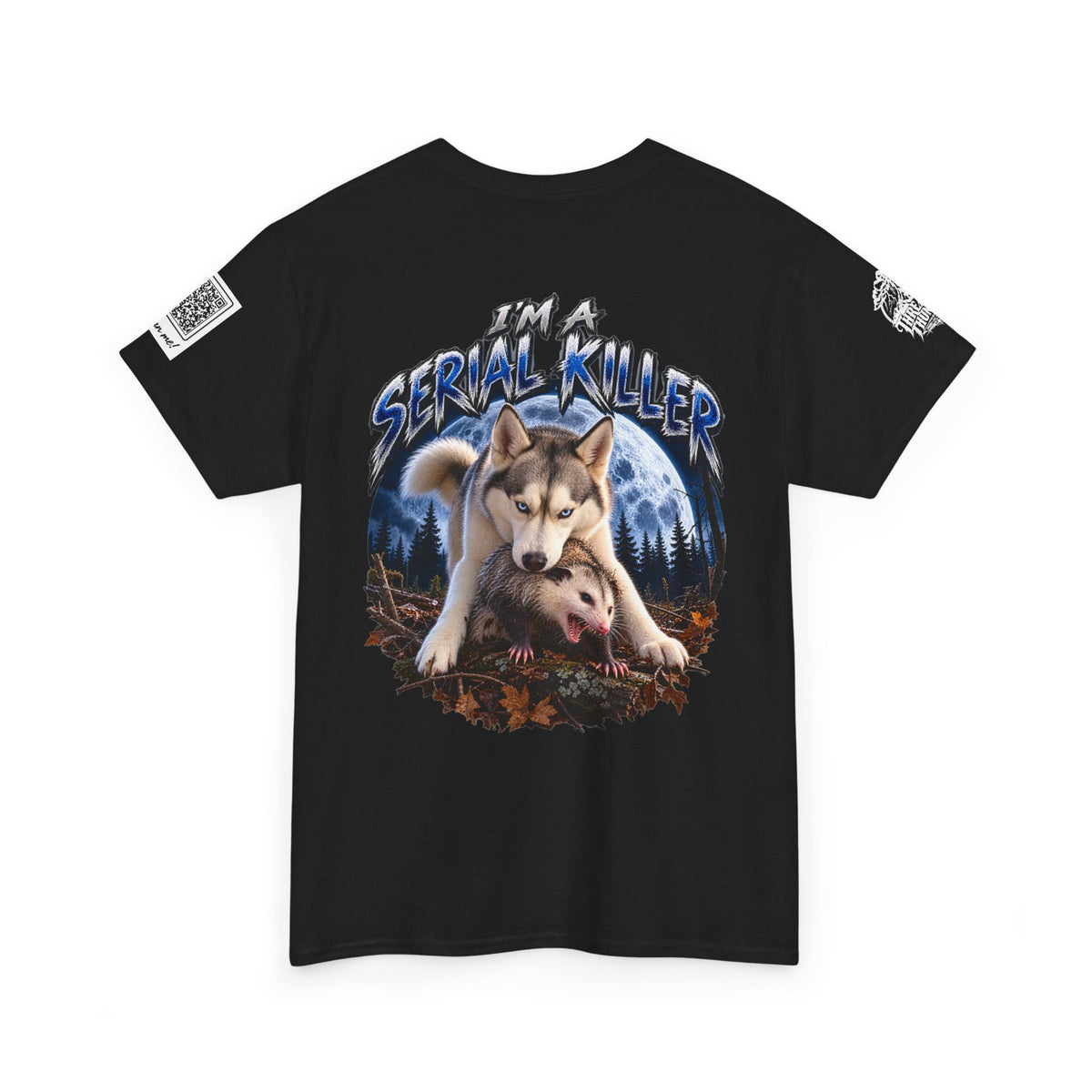 T-Shirt — "I'm a Serial Killer" Wolf Graphic Tee