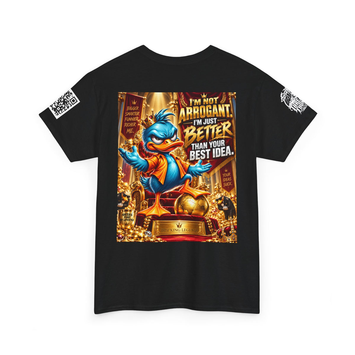 I’m Not Arrogant — Better Than Your Best Idea Back Graphic Tee