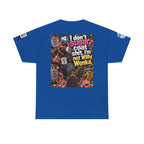 I Don’t Sugarcoat Shit — I’m Not Willy Wonka Back Graphic Tee