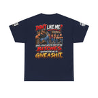 Don’t Like Me? Sit With the Bitches Waiting for Me to Care Back Graphic Tee