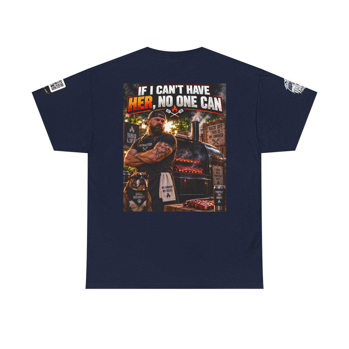 If I Can't Have Her, No One Can — Dark Garage Humor Back Graphic Tee