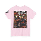 If I Can't Have Her, No One Can — Dark Garage Humor Back Graphic Tee