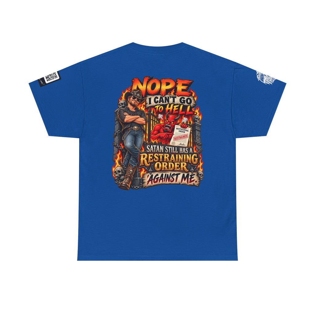 Satan Still Has a Restraining Order Against Me Back Graphic Tee