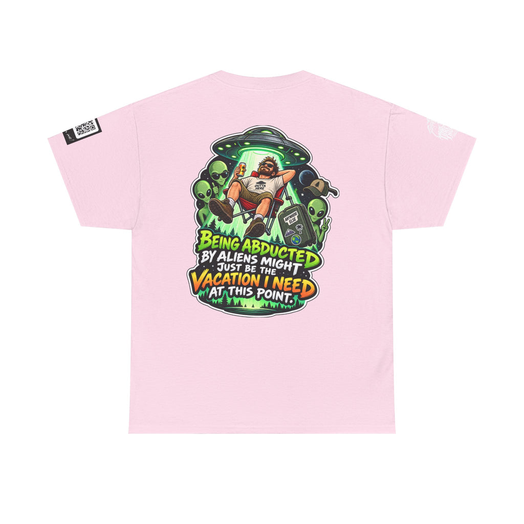 Alien Abduction Is the Vacation I Need Back Graphic Tee