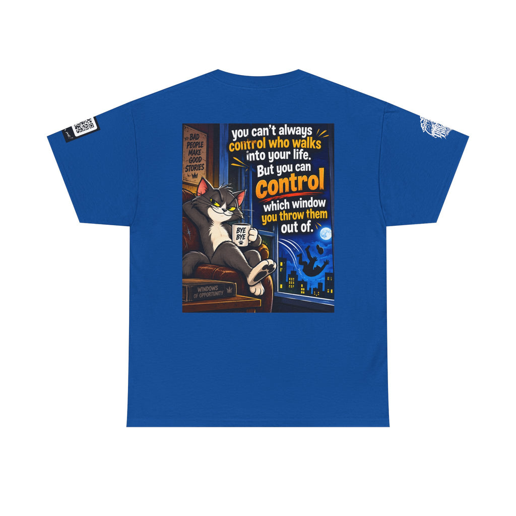 You Can't Control Who Walks In — Sarcastic Window Humor Back Graphic Tee