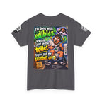I’m Done With Edibles — Toilet Seatbelt Humor Back Graphic Tee