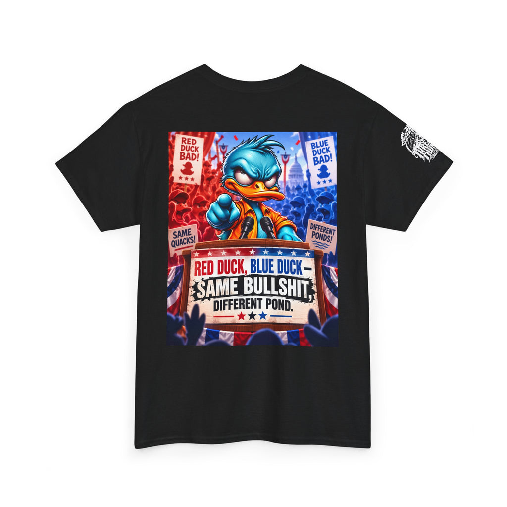 Red Duck, Blue Duck — Same Bullshit, Different Pond Back Graphic Tee