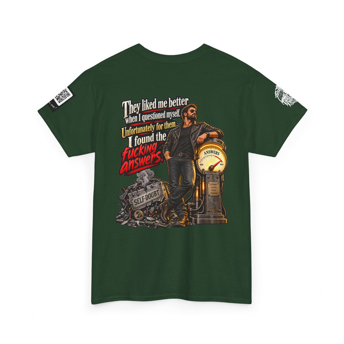 They Liked Me Better Before I Found the Fucking Answers Back Graphic Tee