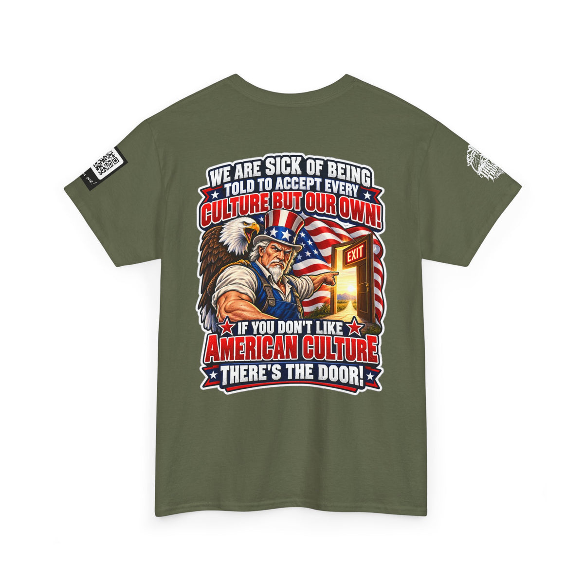 If You Don’t Like American Culture, There’s the Door Back Graphic Tee