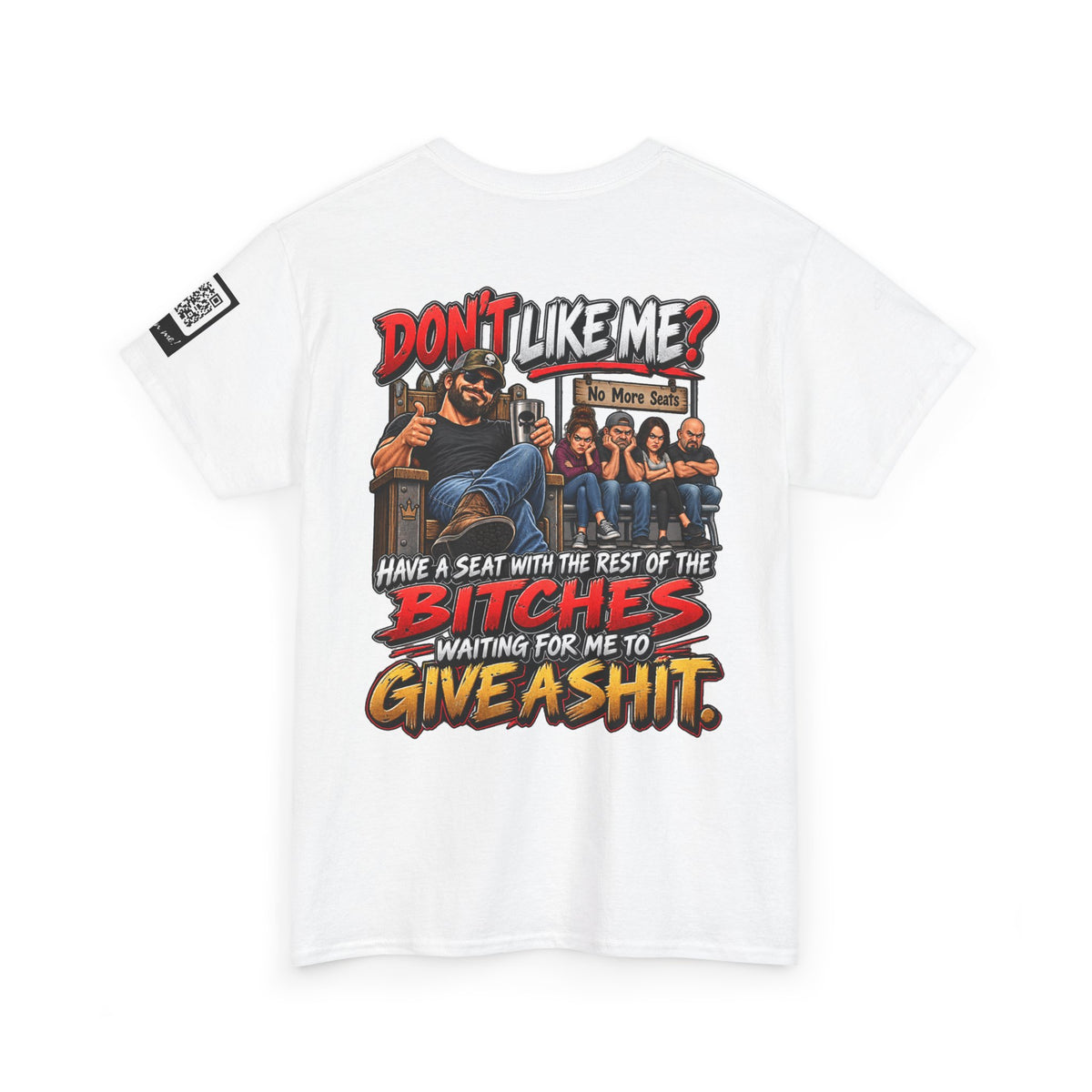 Don’t Like Me? Sit With the Bitches Waiting for Me to Care Back Graphic Tee