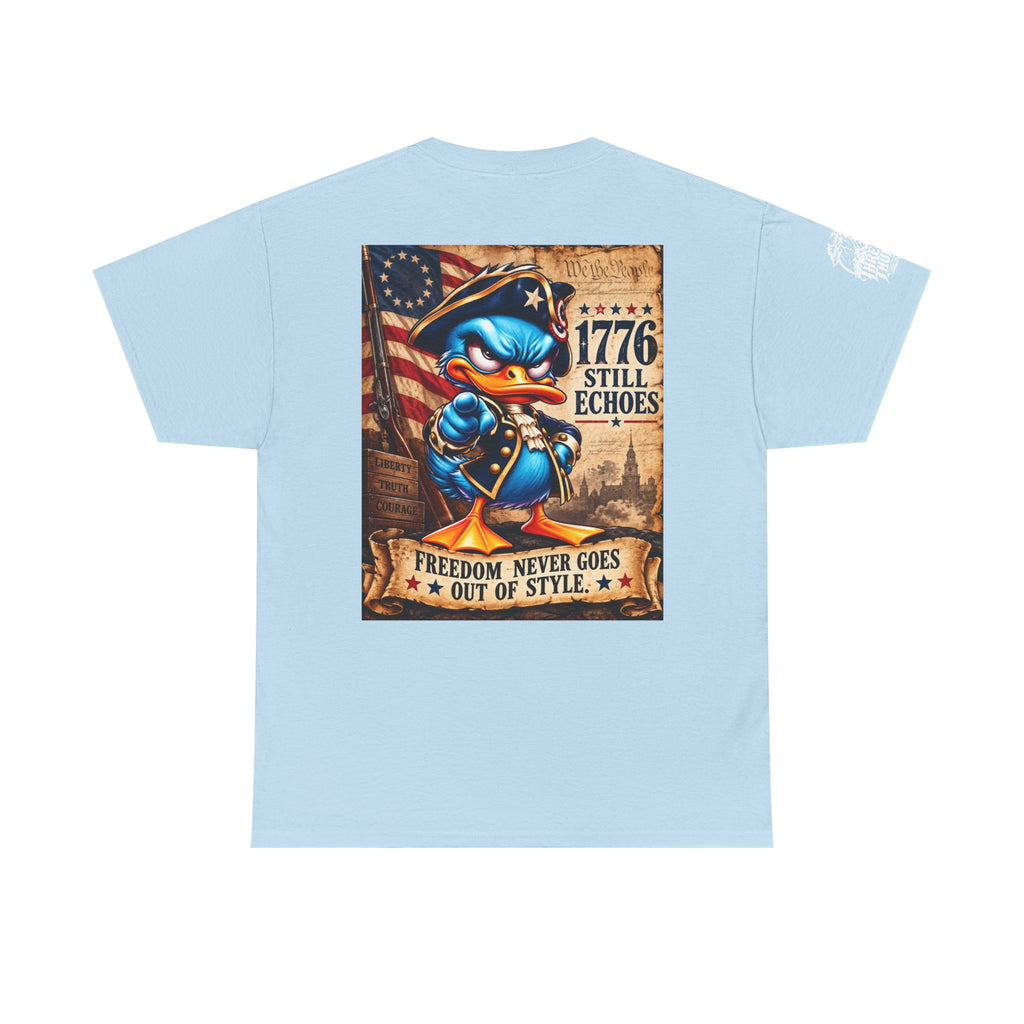 1776 Still Echoes — Freedom Never Goes Out of Style Back Graphic Tee