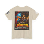 Lobbyists — Bribery Needed a Better Suit Back Graphic Tee