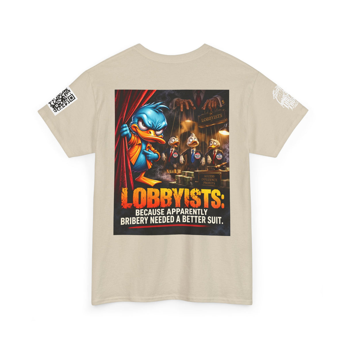 Lobbyists — Bribery Needed a Better Suit Back Graphic Tee