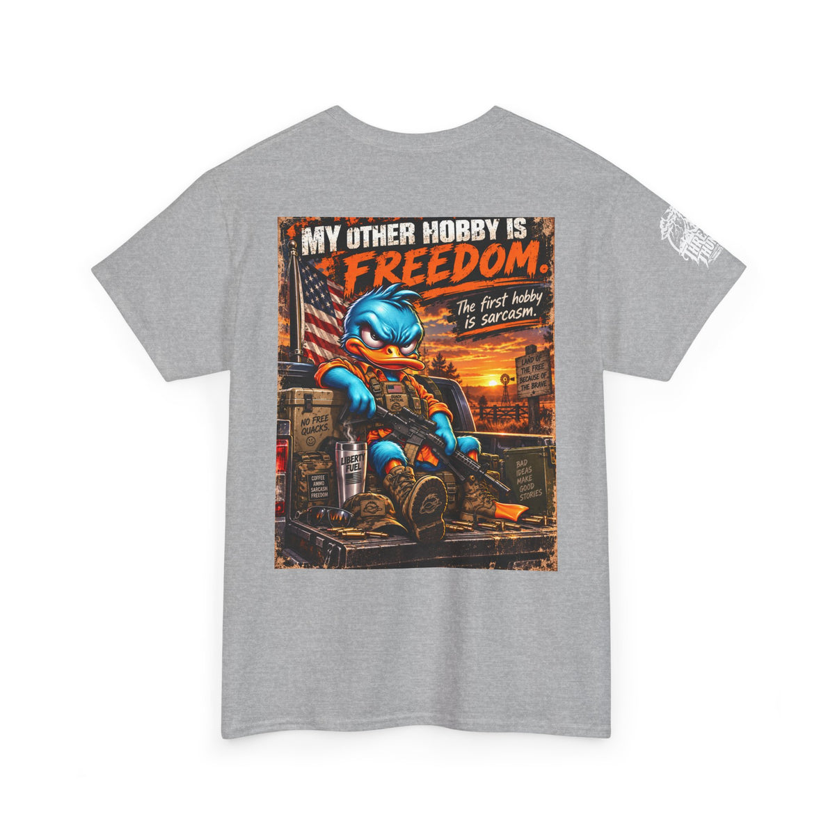 My Other Hobby Is Freedom — Sarcastic Duck Back Graphic Tee