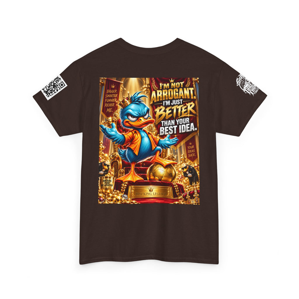I’m Not Arrogant — Better Than Your Best Idea Back Graphic Tee