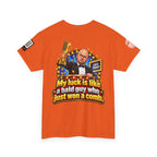 My Luck Is Like a Bald Guy Who Just Won a Comb Back Graphic Tee