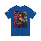 Fuck You for Making Me Question My Sanity Back Graphic Tee