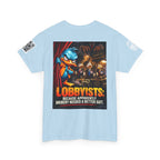 Lobbyists — Bribery Needed a Better Suit Back Graphic Tee