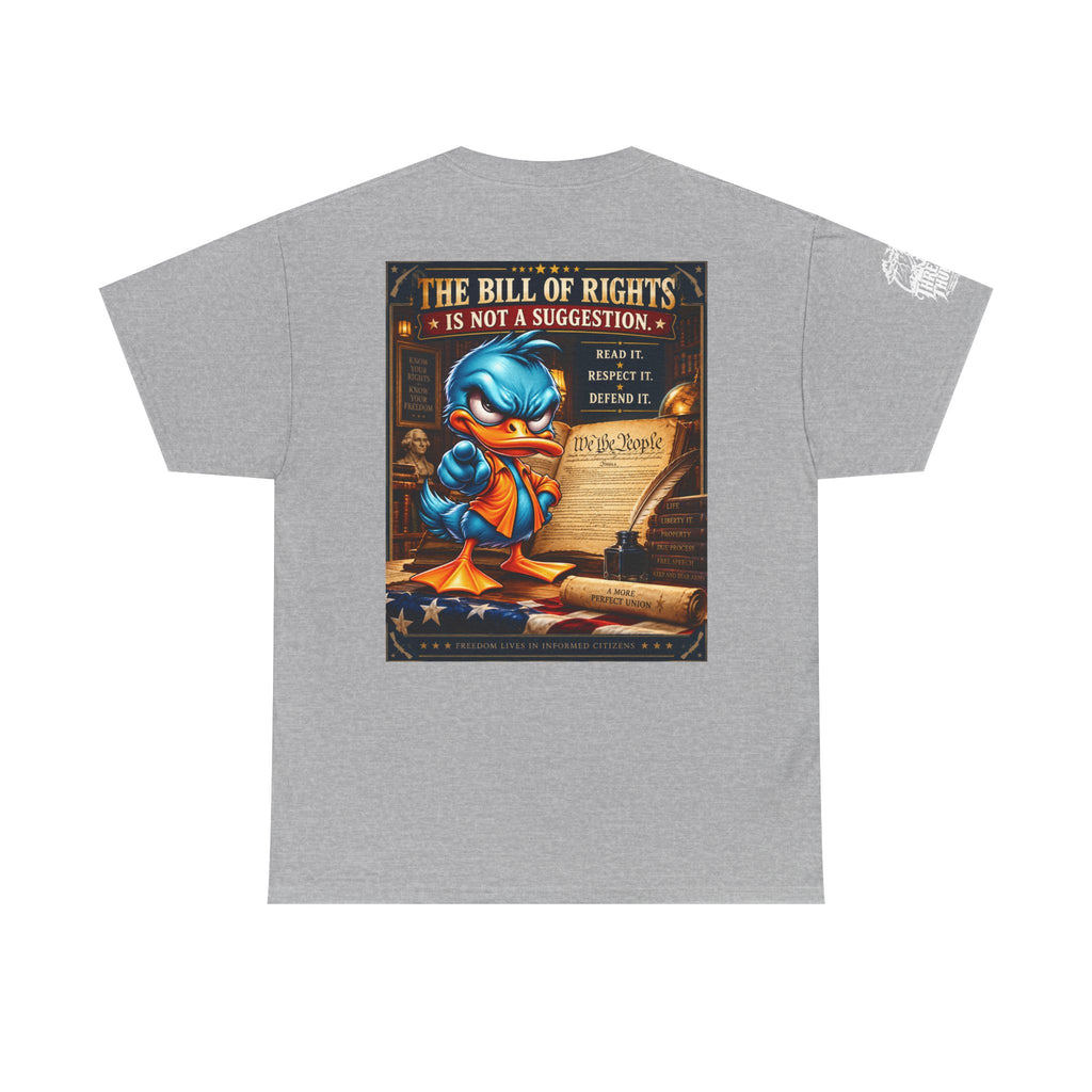 The Bill of Rights Is Not a Suggestion Back Graphic Tee