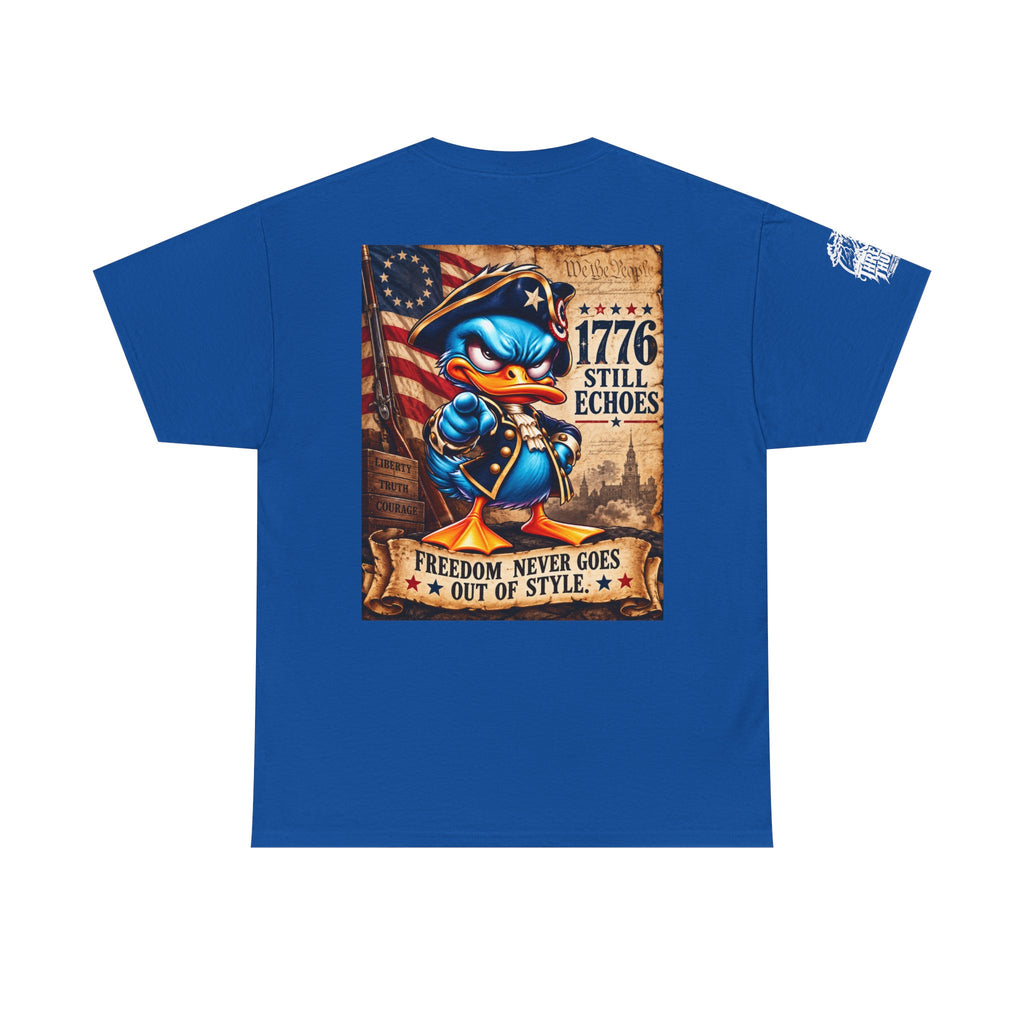 1776 Still Echoes — Freedom Never Goes Out of Style Back Graphic Tee