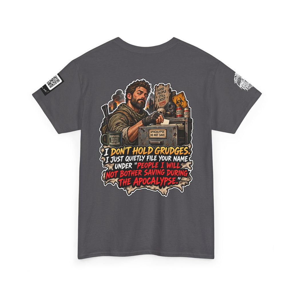 Apocalypse Grudge List — People I Won’t Save Back Graphic Tee