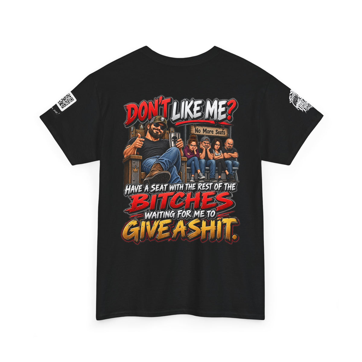 Don’t Like Me? Sit With the Bitches Waiting for Me to Care Back Graphic Tee
