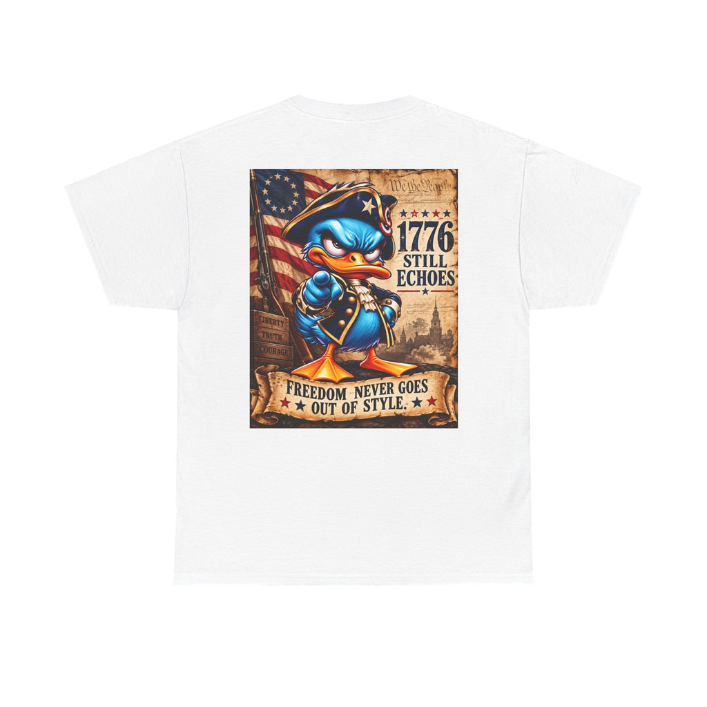1776 Still Echoes — Freedom Never Goes Out of Style Back Graphic Tee