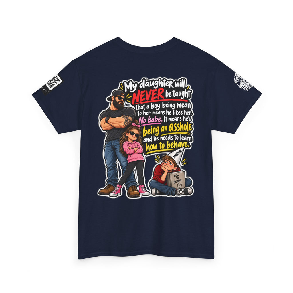 My Daughter Won’t Learn That Mean Boys Like Her Back Graphic Tee