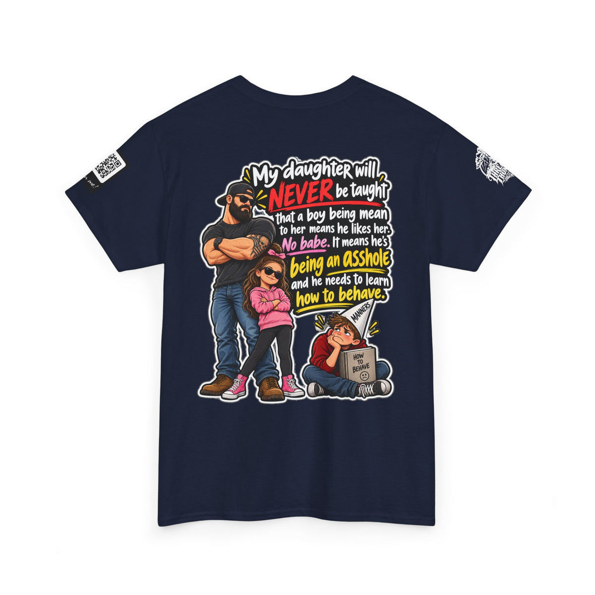 My Daughter Won’t Learn That Mean Boys Like Her Back Graphic Tee