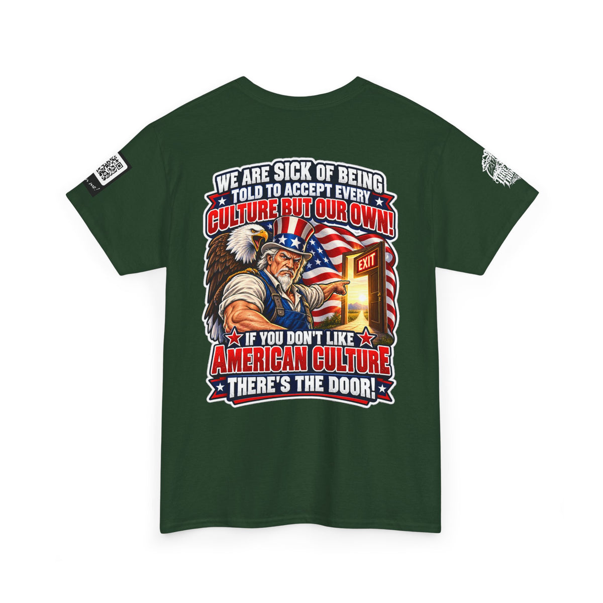 If You Don’t Like American Culture, There’s the Door Back Graphic Tee