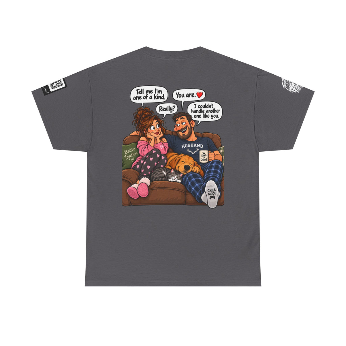 You’re One of a Kind — I Couldn’t Handle Another One Back Graphic Tee