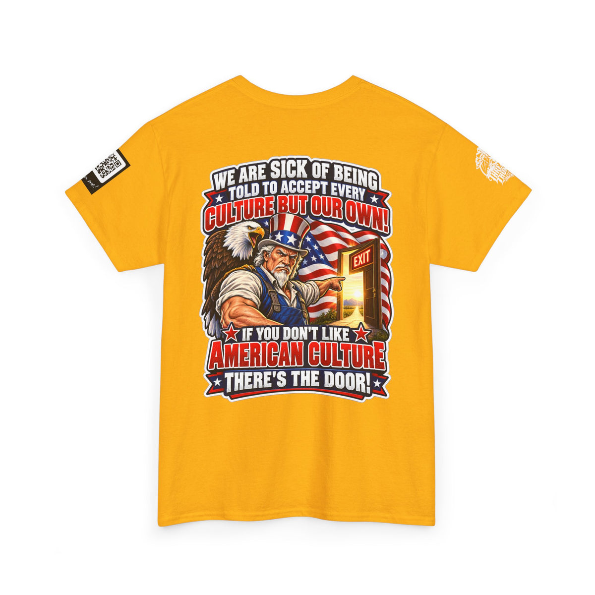 If You Don’t Like American Culture, There’s the Door Back Graphic Tee