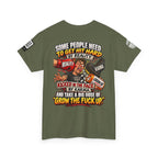 Some People Need a Big Dose of Grow the Fuck Up Back Graphic Tee