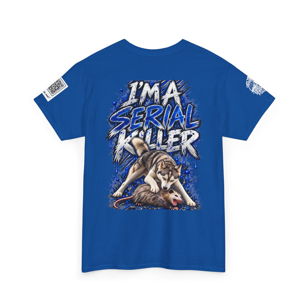T-Shirt — "I'm A Serial Killer" Wolf Graphic Tee
