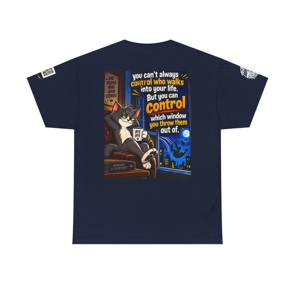 You Can't Control Who Walks In — Sarcastic Window Humor Back Graphic Tee