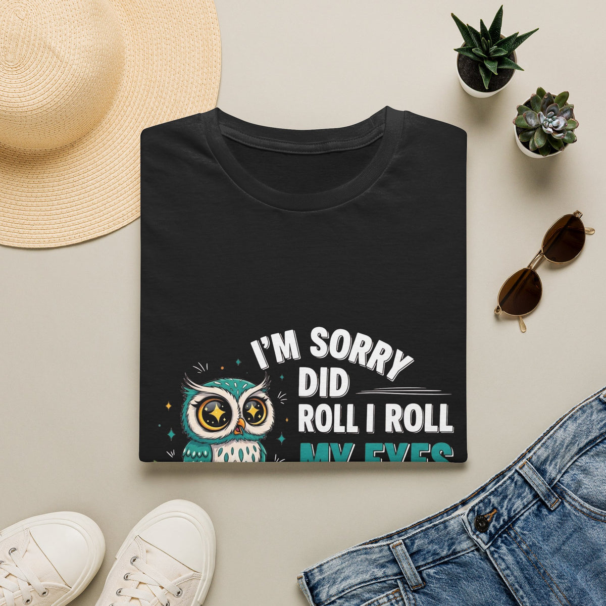 Funny Owl T-Shirt "I'm Sorry Did I Roll My Eyes Out Loud" – Sarcastic Graphic Tee for Women & Moms