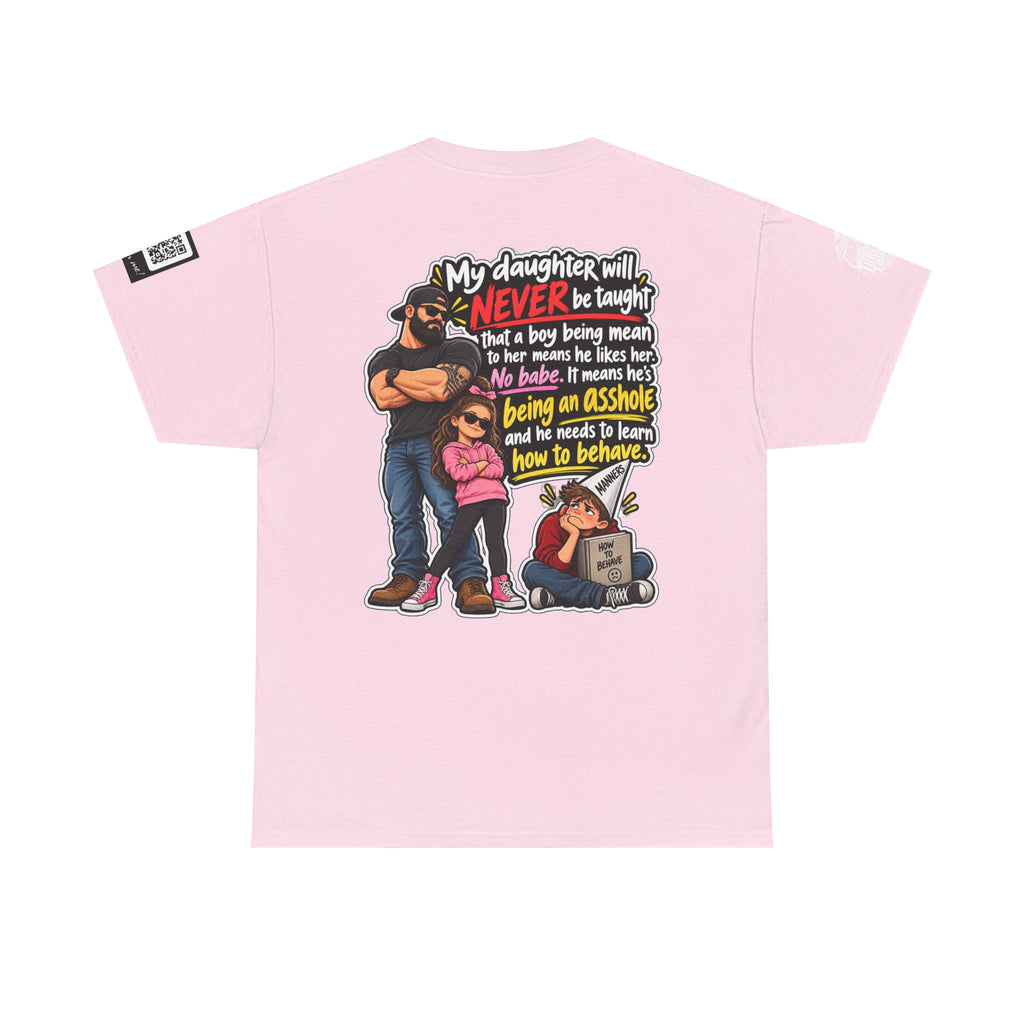 My Daughter Won’t Learn That Mean Boys Like Her Back Graphic Tee