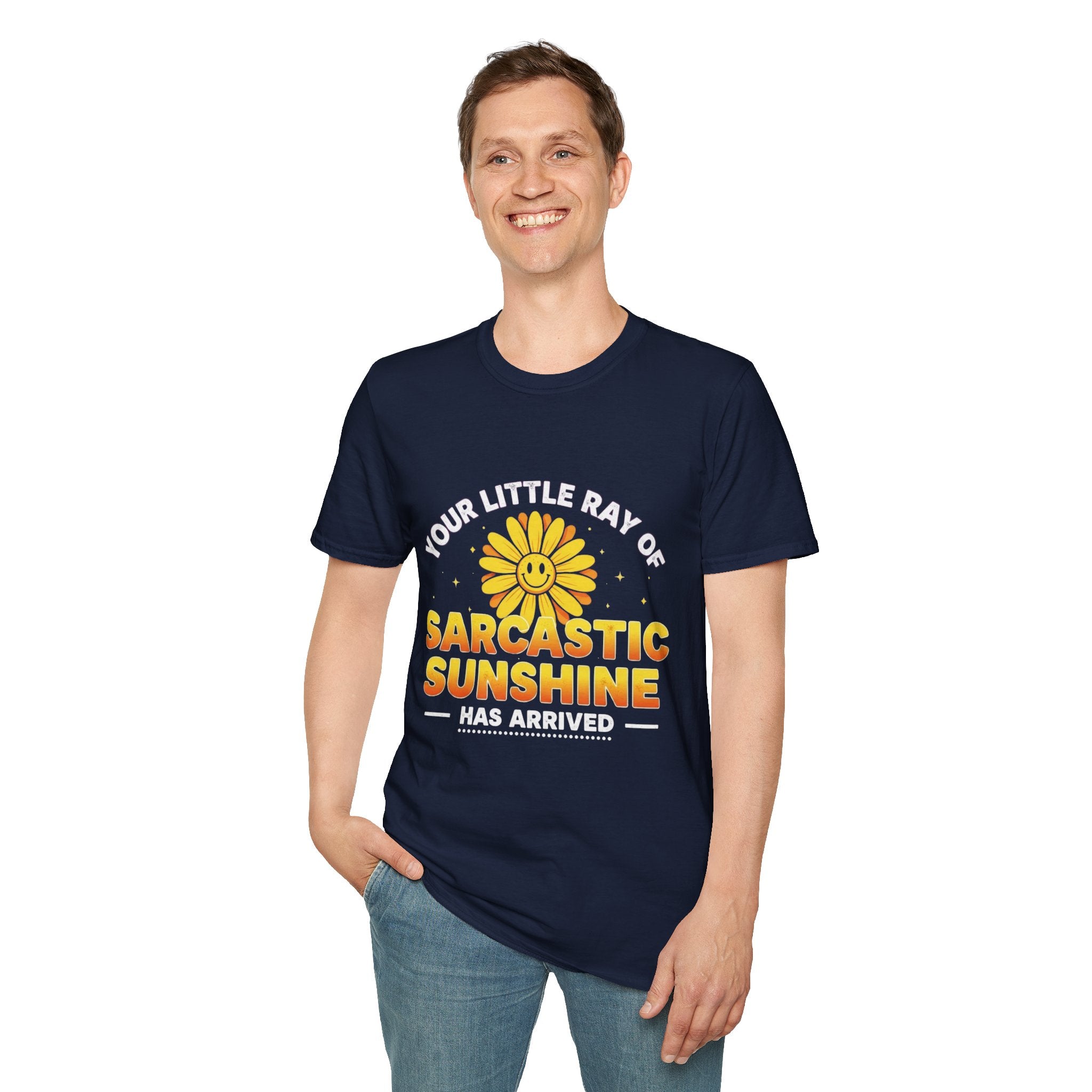 Sarcastic Sunshine T-Shirt — "Your Little Ray of Sarcastic Sunshine Has Arrived"