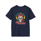 Have The Day You Deserve T-Shirt