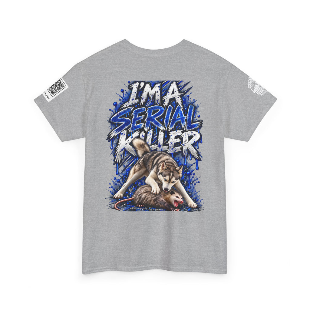 T-Shirt — "I'm A Serial Killer" Wolf Graphic Tee