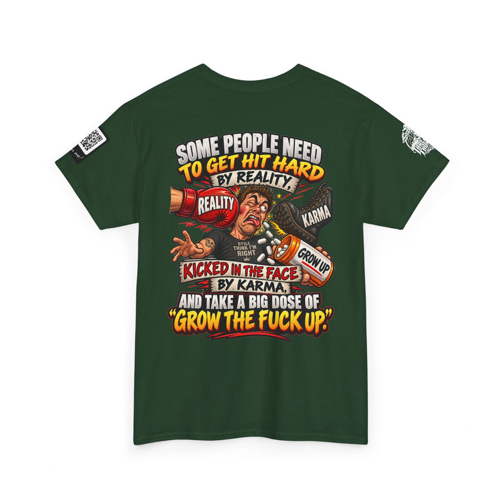 Some People Need a Big Dose of Grow the Fuck Up Back Graphic Tee