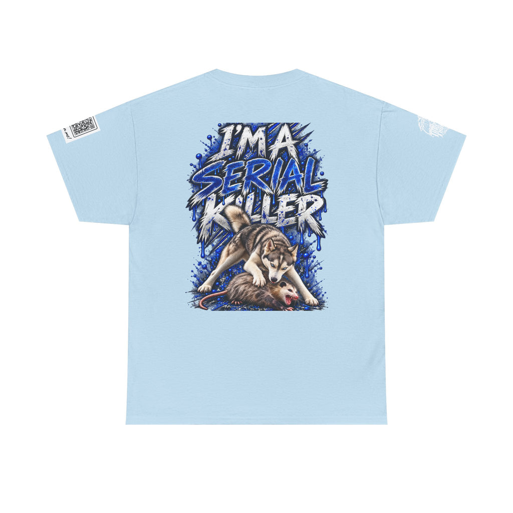 T-Shirt — "I'm A Serial Killer" Wolf Graphic Tee