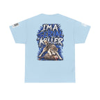 T-Shirt — "I'm A Serial Killer" Wolf Graphic Tee