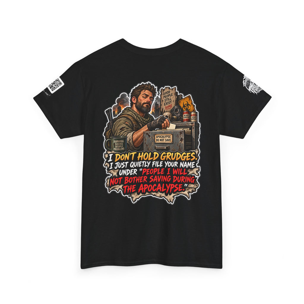 Apocalypse Grudge List — People I Won’t Save Back Graphic Tee